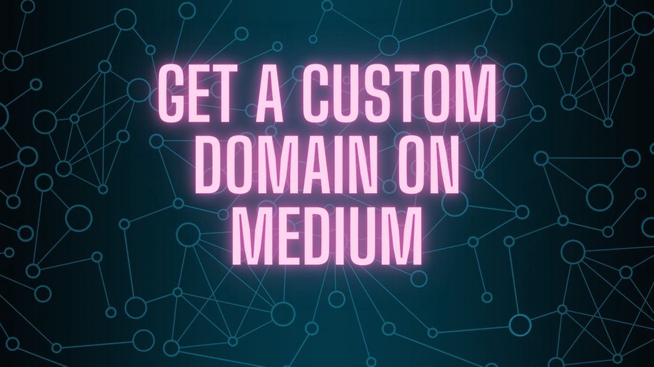 Setting up a custom domain for Medium profile or (and) Medium Publication