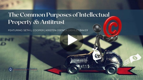 The Common Purposes of Intellectual Property and Antitrust