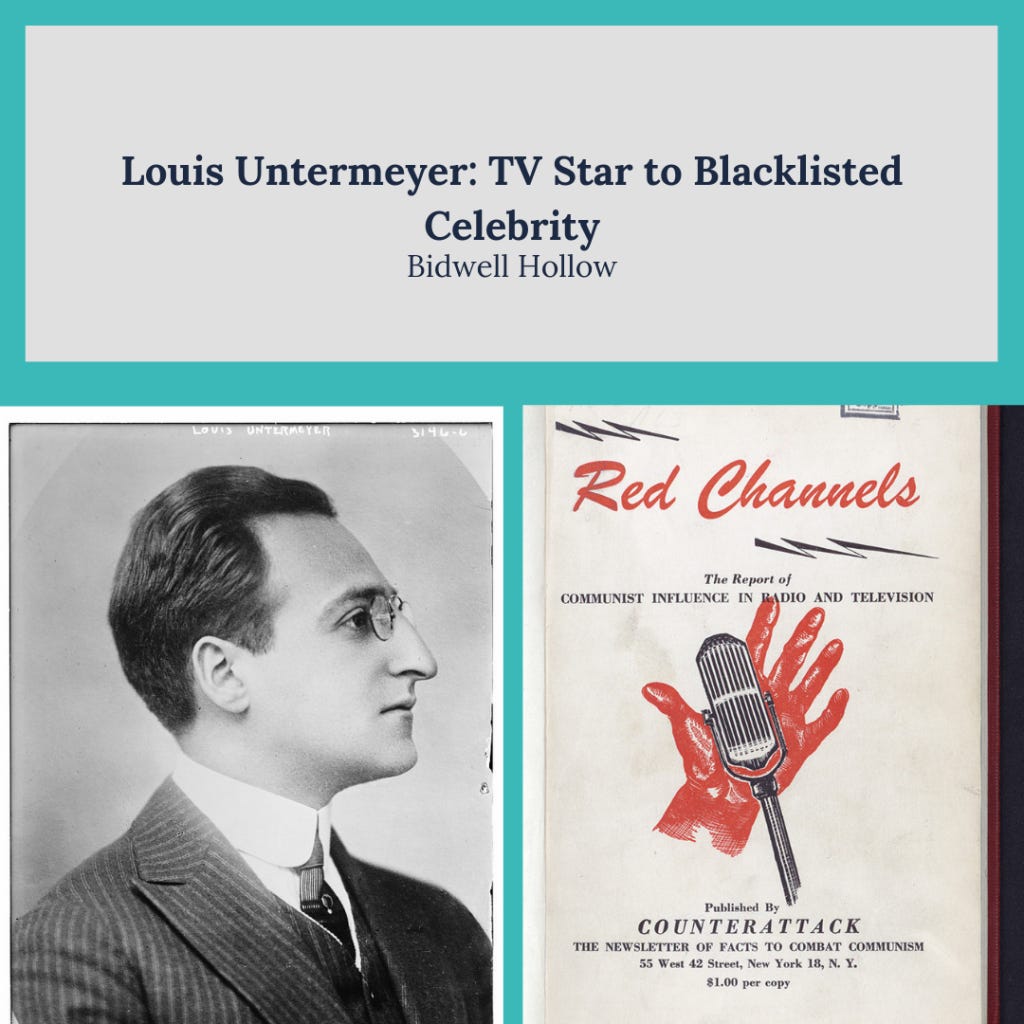 Louis Untermeyer photo and the cover of Red Channels below this text: "Louis Untermeyer: TV Start to Blacklisted Celebrity."