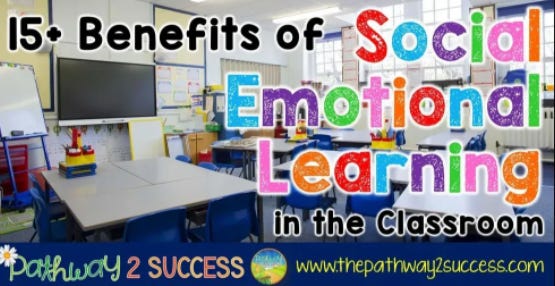 15+ Benefits of Social Emotional Learning in the Classroom