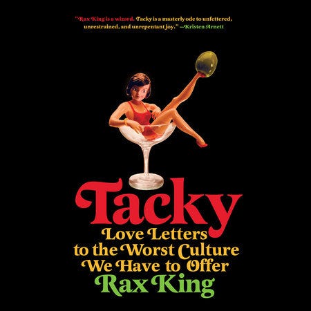 Tacky by Rax King: 9780593312728 | PenguinRandomHouse.com: Books