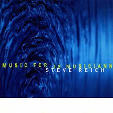 Steve Reich - Music For 18 Musicians | Releases | Discogs