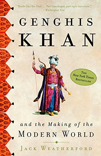 Genghis Khan and the Making of the Modern World by [Jack Weatherford]