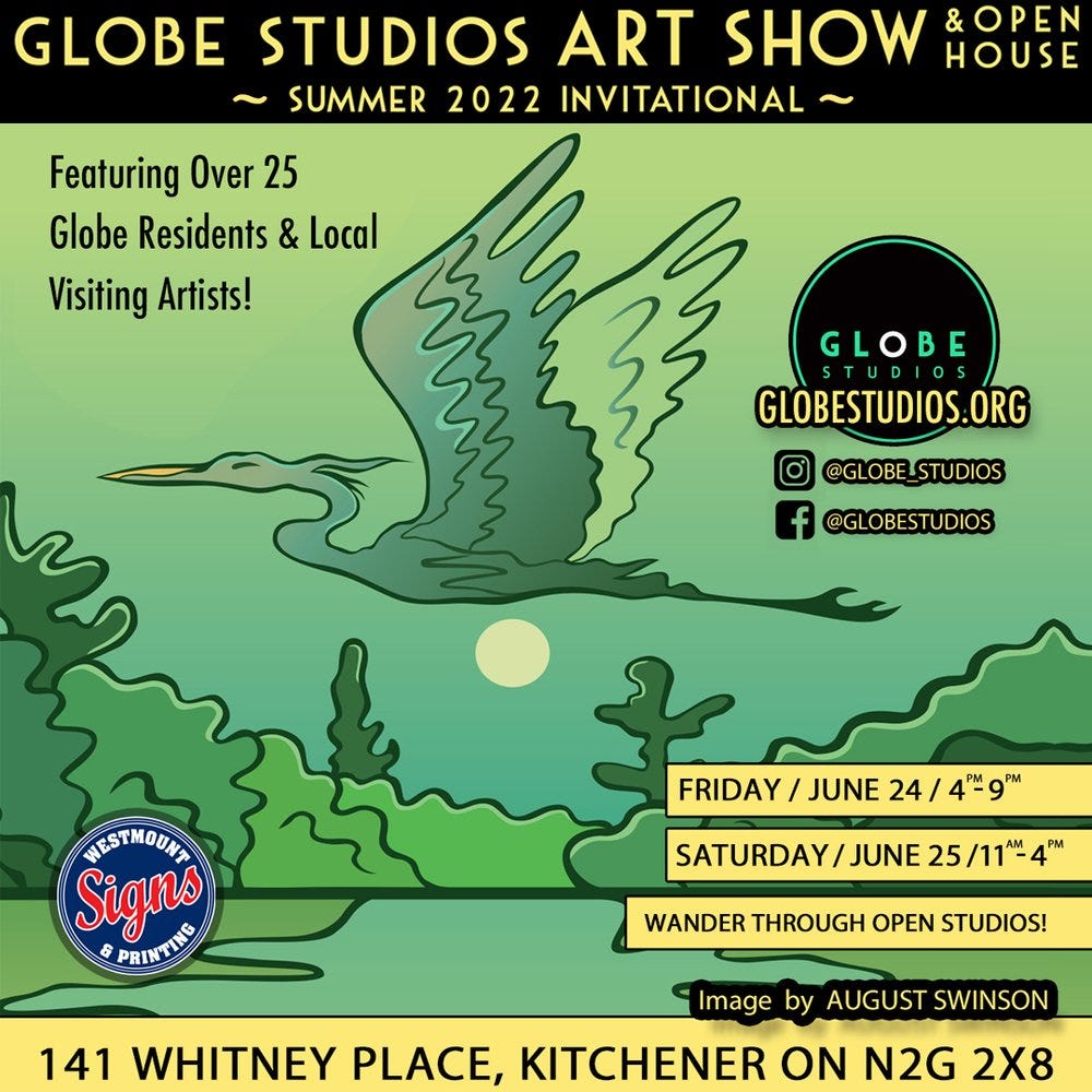 Poster announcing Globe Studios art show and open house. Background is green with painted trees and a painted bird (also green) in the foreground. Text: Featuring over 25 Globe residents and local visiting artists! Website: globestudios.org.