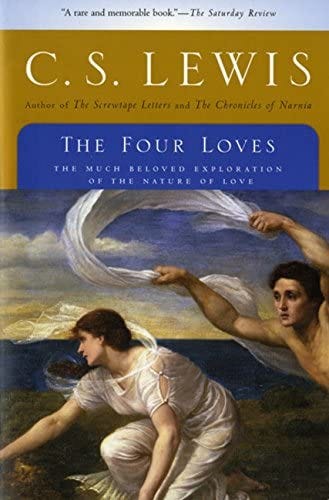 The Four Loves: Lewis, C.S.: 9780156329309: Amazon.com: Books