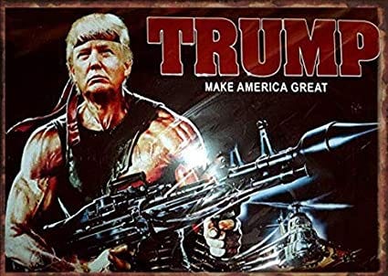 Amazon.com : Metal Sign Donald Trump/Rambo Nip Make America Great Home Wall  Bar Pub Decoration Man Cave 8X12 inch : Garden & Outdoor