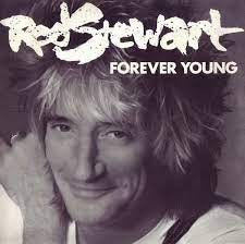 Forever Young / Forever Young by Rod Stewart (Single; Warner Bros.; 972):  Reviews, Ratings, Credits, Song list - Rate Your Music