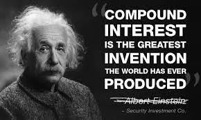 Brighter Love - Do you Know??? Albert Einstein once quoted that compound  interest was not only man's greatest invention ever, but at the same time  is the "most powerful force in the