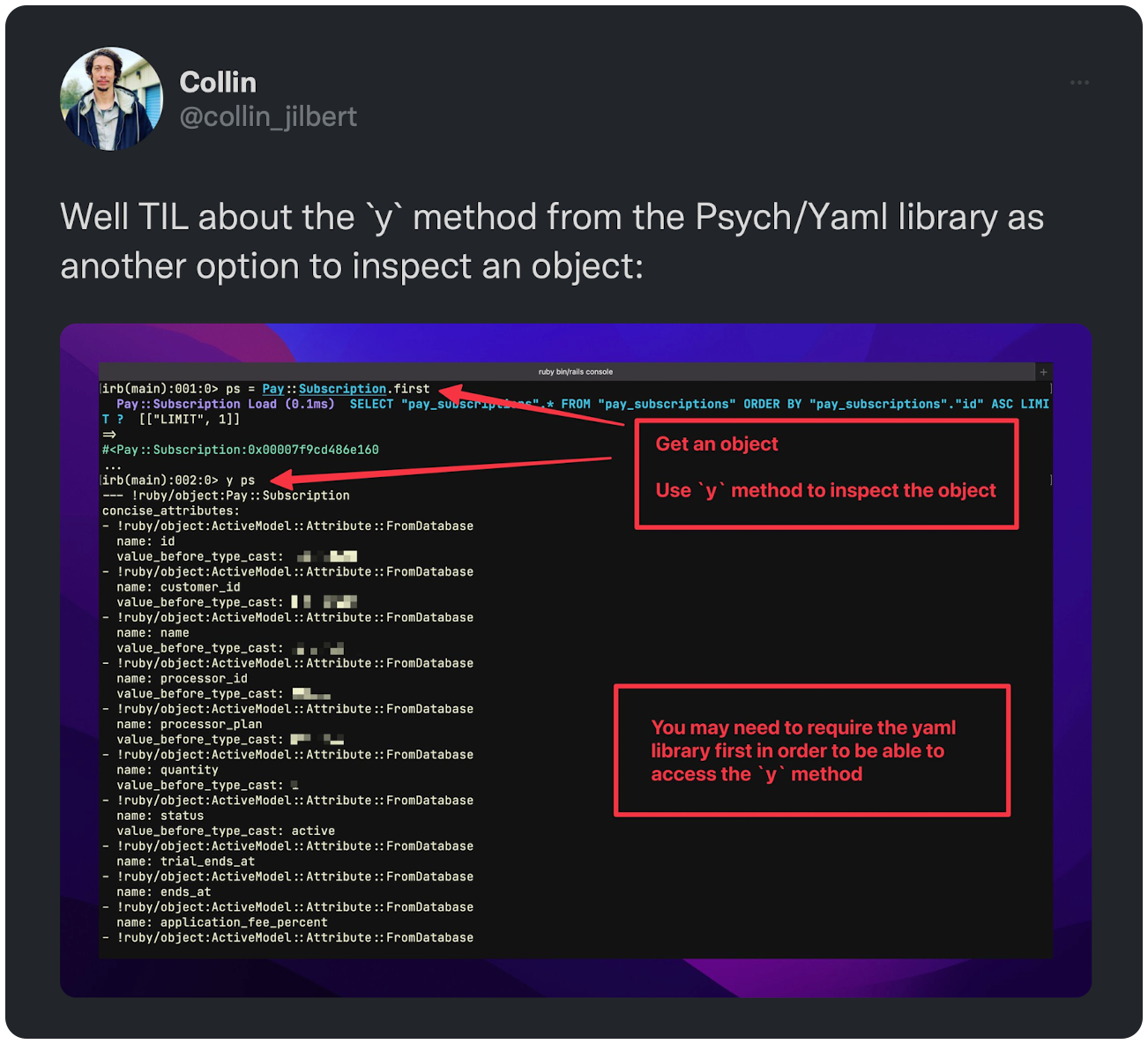 Well TIL about the `y` method from the Psych/Yaml library as another option to inspect an object: 