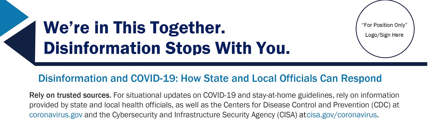 The Department of Homeland Security’s “COVID-19 DISINFORMATION TOOLKIT”.
