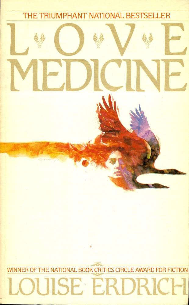 LOVE MEDICINE : A Novel by Louise Erdrich: Near Fine Paperback (1985) First  Edition, 2nd Printing | 100POCKETS