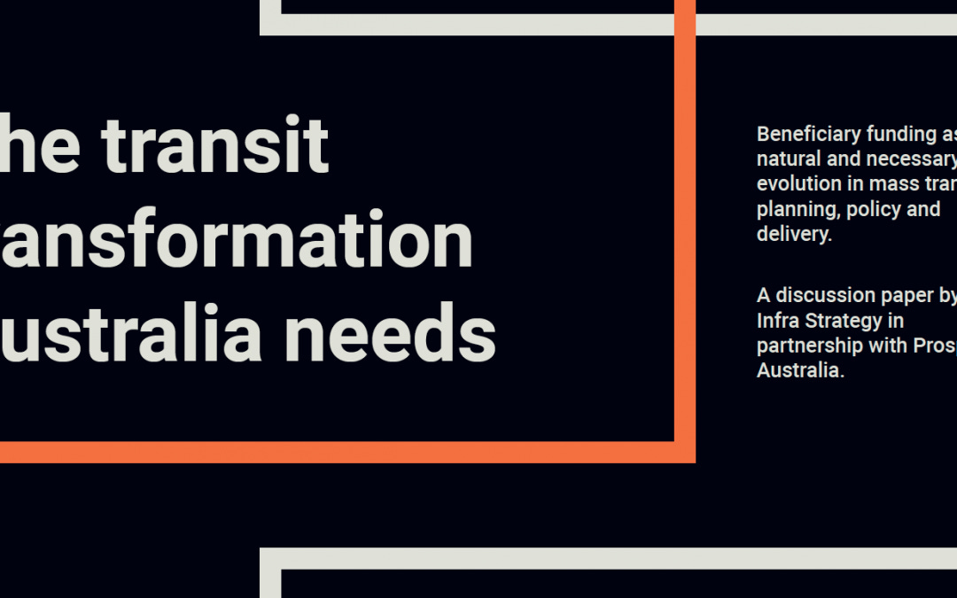 The Transit Transformation Australia Needs: Launch