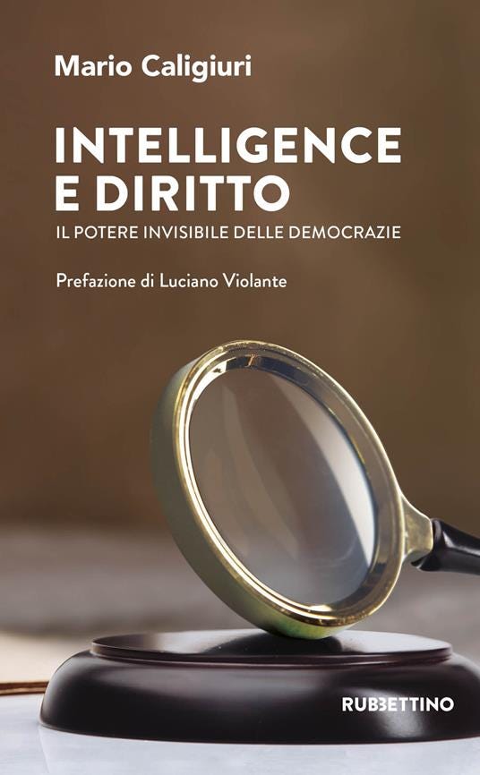 Intelligence e diritto. Il potere invisibile delle democrazie - Mario Caligiuri - copertina