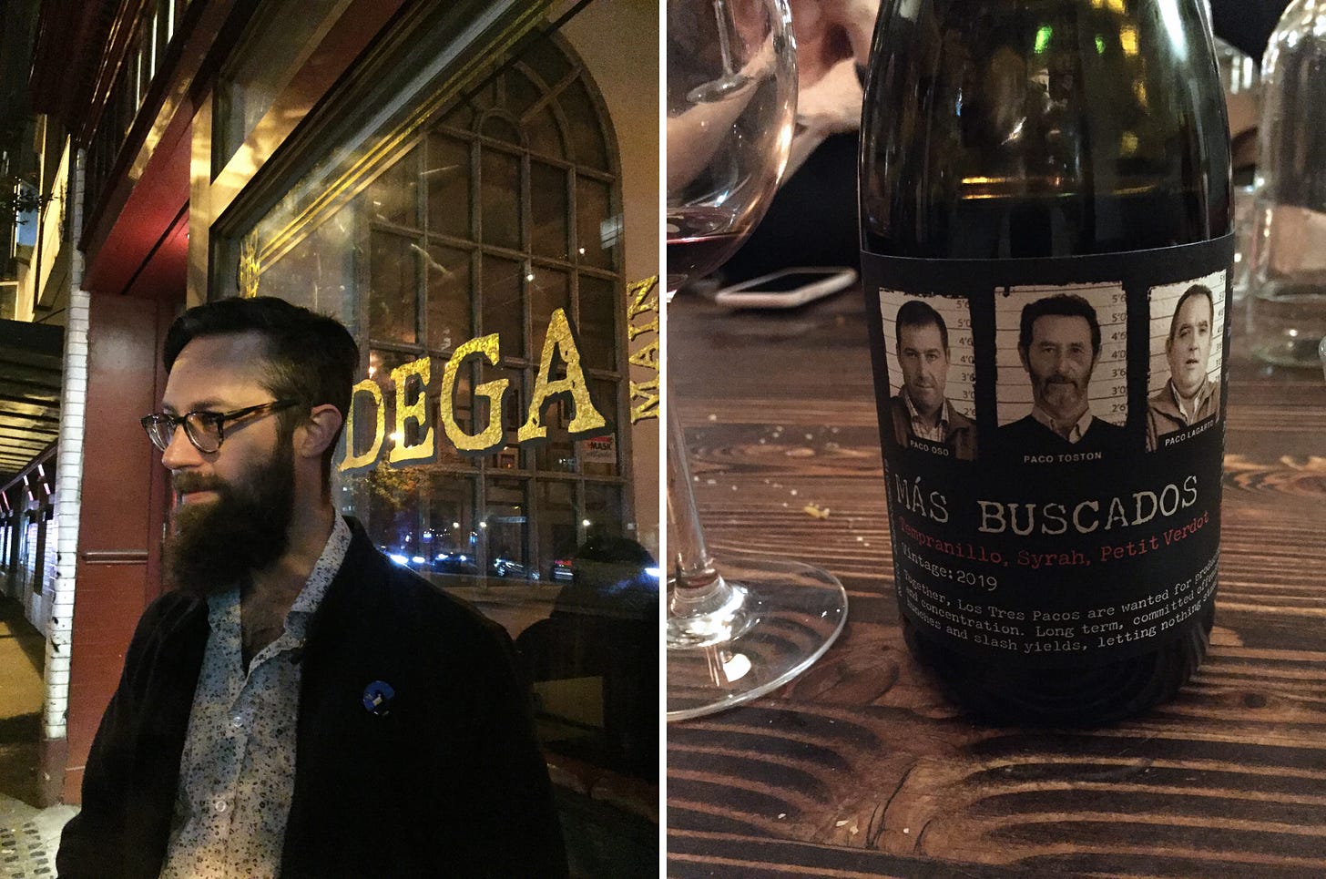 Left image: Jeff stands on the sidewalk in front of the window of Bodega, smiling as he talks to someone out of frame. Half the text of 'BODEGA" is visible in gold writing on the window behind him. Right image: a bottle of wine, "Mas Buscados", with 3 mugshots on the bottle, sits next to a wine glass on a wooden table. Two people are seated behind it on the other side of the table.