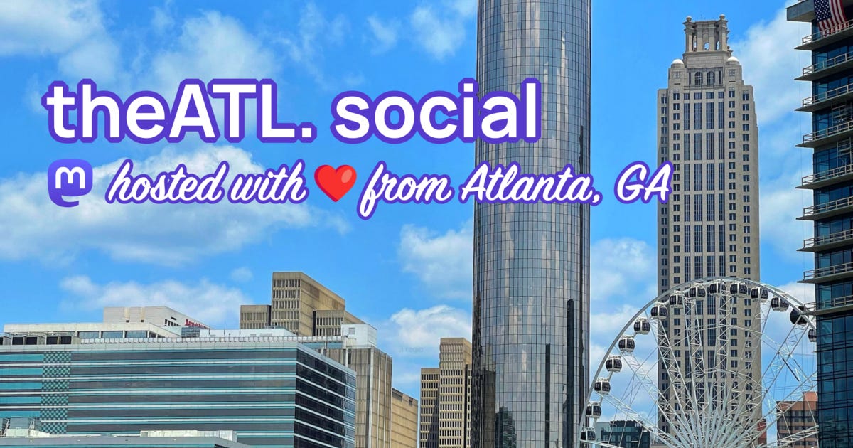 New graphic banner for theATL.social: picture of atlanta buildings in the background with "theATL.social: hosted with [heart] from atlanta"