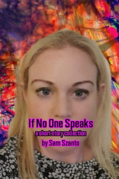 Book cover for If No One Speaks by Sam Szanto