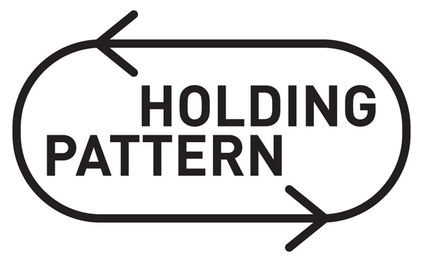 Holding Pattern | WanderfullTravel