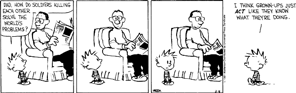 Dad, how do soldiers killing each other solve the world's problems? [Calvin  & Hobbes] : r/reddit.com