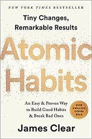 Atomic Habits: An Easy & Proven Way to Build Good Habits & Break Bad Ones:  Clear, James: 9780735211292: Amazon.com: Books