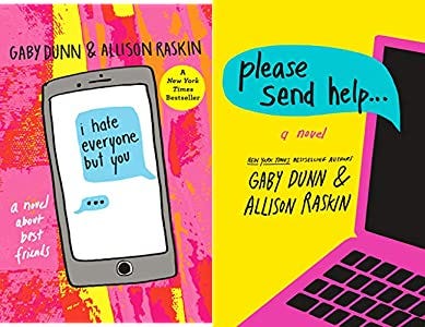 Side by side covers of I Hate Everyone But You and Please Send Help, co-authored books by Gaby Dunn and Allison Raskin
