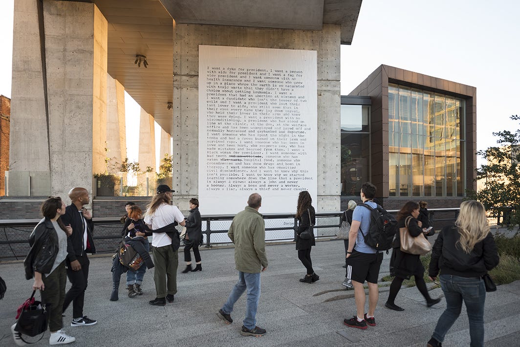 Zoe Leonard, I want a president, 1992, wheat-pasted paper, 240 x 360". Installation view, High Line, New York, October 10, 2016. Photo: Timothy Schenck.