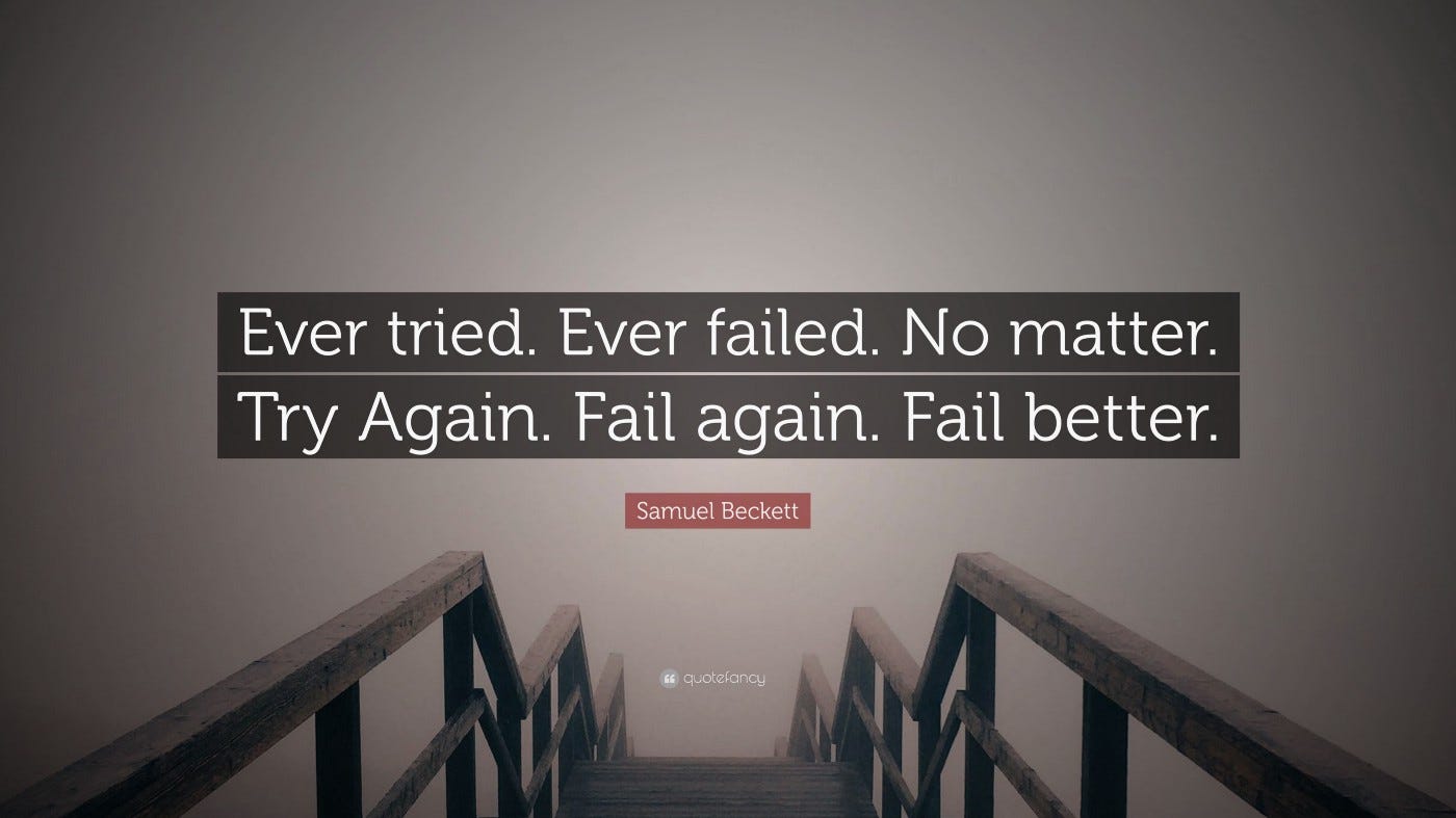 A staircase leading down into mist with a quote above it that reads: Ever tried. Ever failed. No matter. Try again. Fail again. Fail better.