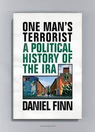 JAMES JONES - RECENT - One Man&#39;s Terrorist - Daniel Finn Verso Books -...