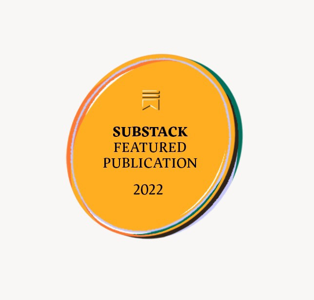 "Substack Featured Publication 2022" Medal