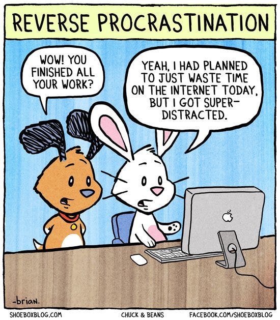 "Reverse procrastination" [Comic] | dotTech