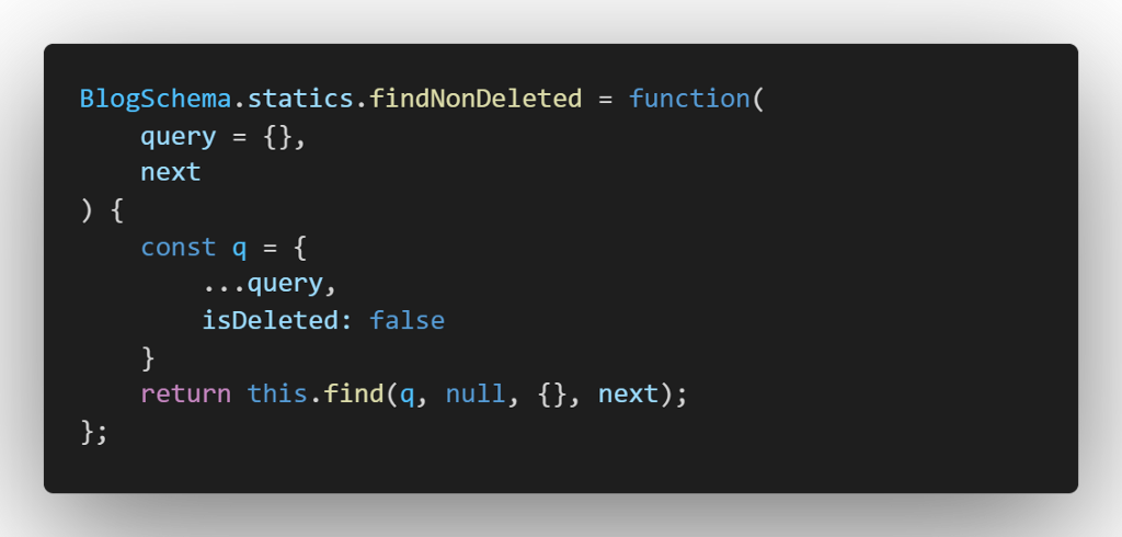 adding a new method named findNonDeleted that will return only isDeleted: false from collection