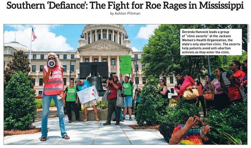 a image of a newspaper clipping saying, "Southern Defiance: The Fight For Roe Rages in Mississippi" featuring an image of abortions rights protesters in front of the Mississippi state capitol