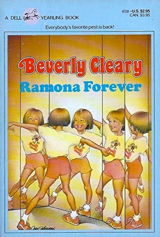 The cover of the book, Ramona Forever (Ramona, #7) by Beverly Cleary. On it, Ramona is dressed in T-Shirt and shorts, arms wide and smiling in front of several dressing room mirrors.