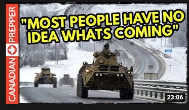 A screenshot of a YouTube video thumbnail. A logo along the side says 'CANADIAN PREPPER', which is presumably the name of the channel. The background image is a generic snowy road landscape with tanks driving along it, towards the viewer. The text, in yellow font, reads "MOST PEOPLE HAVE NO IDEA WHAT'S COMING"