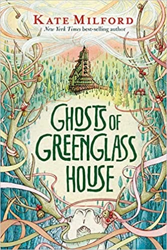 Book review : Ghosts of Greenglass house by Kate Milford