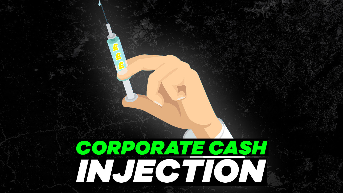Corporate Cash Injection