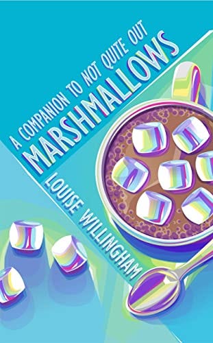 Book cover of Marshmallows by Louise Willingham