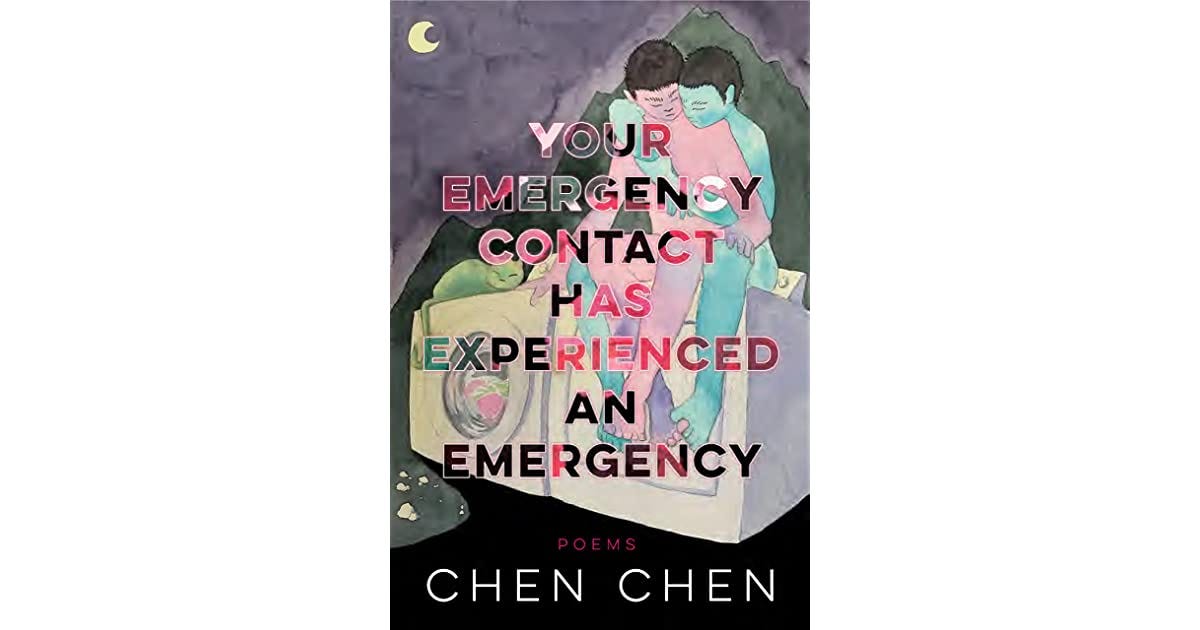 Your Emergency Contact Has Experienced an Emergency by Chen Chen