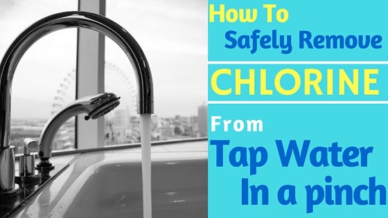 Remove Chlorine From Tap Water