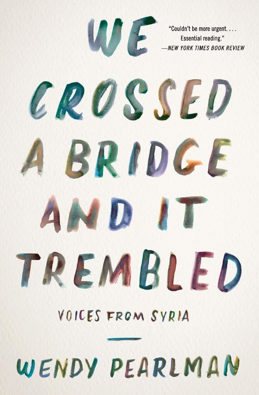 Book cover for We Crossed a Bridge and It Trembled