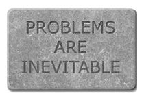 Problems are inevitable