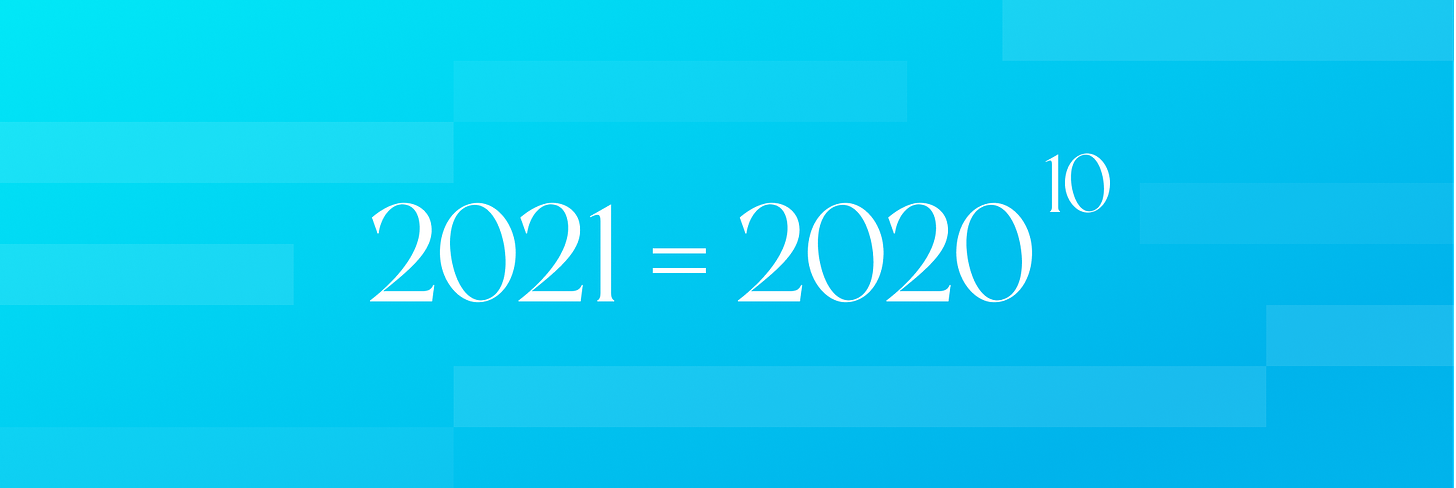 2021 = 2020^10