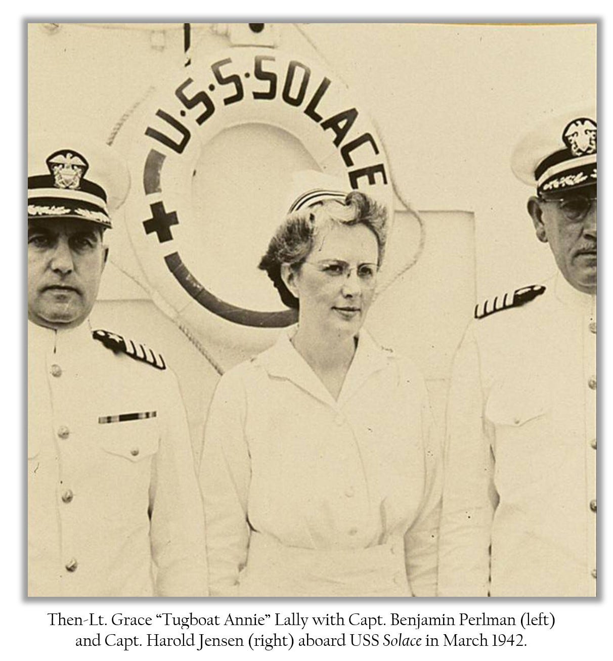 Then-Lt. Grace “Tugboat Annie” Lally with Capt. Benjamin Perlman (left) and Capt. Harold Jensen (right) aboard USS Solace in March 1942.