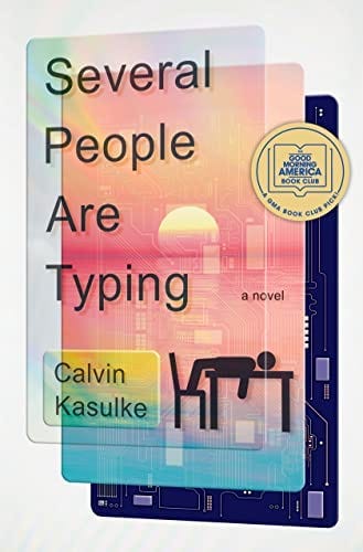 Several People Are Typing: A Novel: Kasulke, Calvin: 9780385547222:  Amazon.com: Books