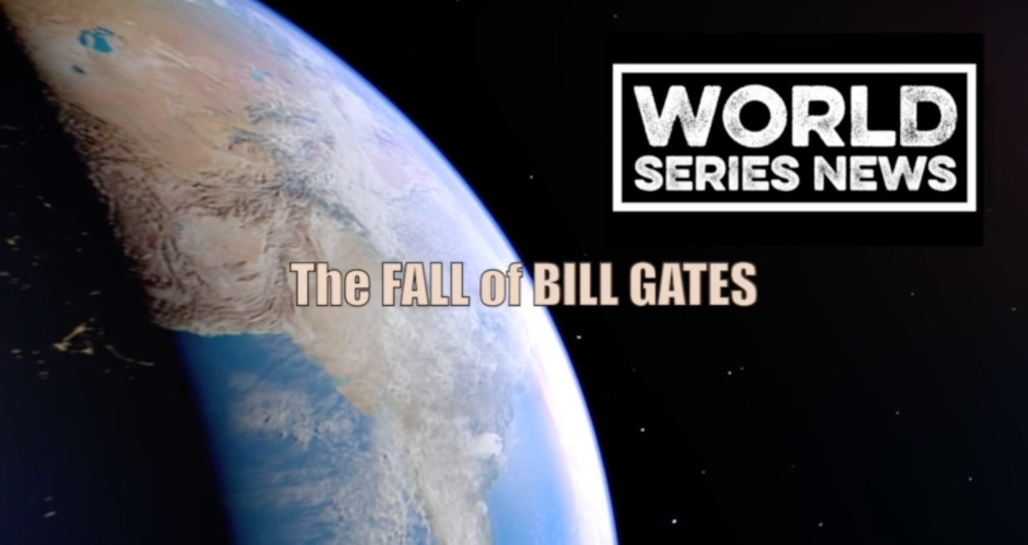 The Fall of Bill Gates on World Series News Jason Olbourne Demi Pietchell