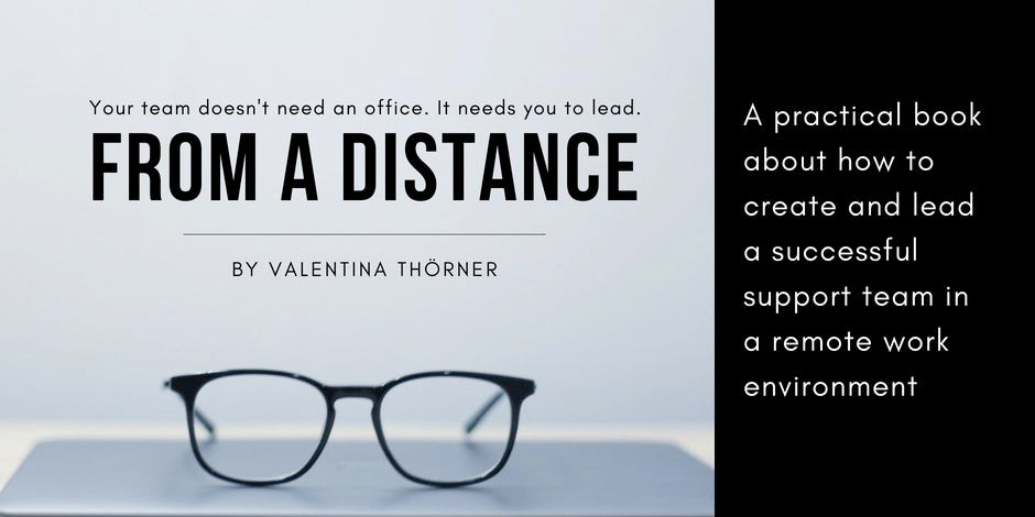 From a Distance - a book about remote leadership in support by Valentina Thörner