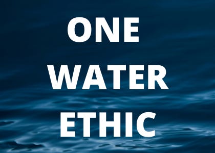 water foresight podcast one water ethic