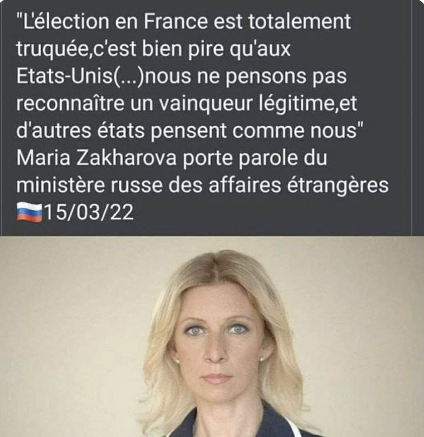 Peut être une image de 1 personne et texte qui dit ’"L'élection en France est totalement truquée,c'est bien pire qu'aux ne pensons pas reconnaître un vainqueur légitime,et d'autres états pensent comme nous" Maria Zakharova porte parole du ministère russe des affaires étrangères 15/03/22’