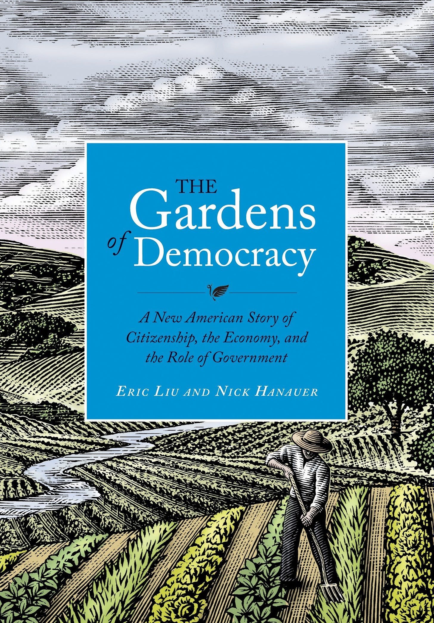Amazon.com: The Gardens of Democracy: A New American Story of Citizenship,  the Economy, and the Role of Government: 9781570618239: Liu, Eric, Hanauer,  Nick: Libros