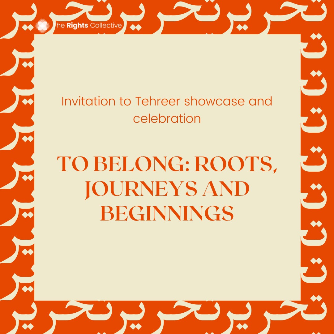 Invitation for Tehreer showcase with the title, To Belong: Roots,Journeys and Beginnings. 