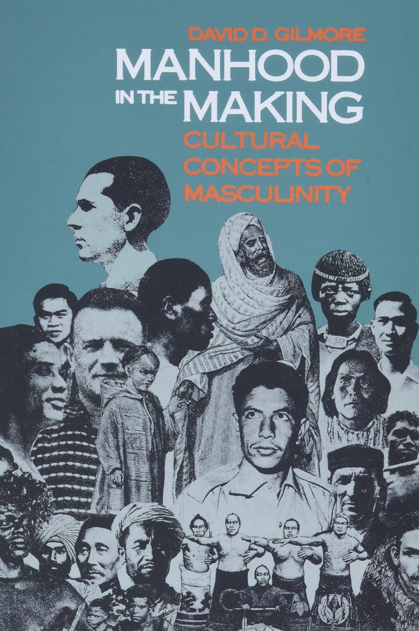 Amazon | Manhood in the Making: Cultural Concepts of Masculinity | Gilmore,  David D. | Men